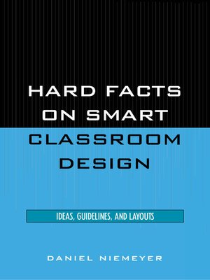 cover image of Hard Facts on Smart Classroom Design
